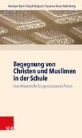 Cover: Begegnung von Christen und Muslimen in der Schule - Vandenhoeck & Ruprecht