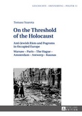 Cover: On the Threshold of the Holocaust - Peter Lang Verlag