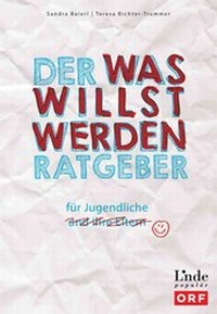 Abbildung von: Der Was-willst-werden-Ratgeber - Linde