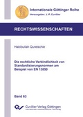 Cover: Die rechtliche Verbindlichkeit von Standardisierungsnormen am Beispiel von EN 13850 - Cuvillier Verlag