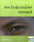 Cover: Am Ende sind wir niemand - BookRix