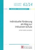 Cover: Individuelle F&ouml;rderung als Weg zur inklusiven Schule - Evangelische Akademie Loccum
