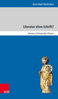 Abbildung von: Literatur ohne Schrift? - Brill Deutschland