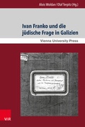 Cover: Ivan Franko und die j&uuml;dische Frage in Galizien - V&R unipress