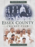 Cover: Essex County Cricket Club - Sutton Publishing Ltd
