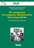 Cover: Die Aneignung konvergenter Medienwelten durch Jugendliche - VISTAS Verlag