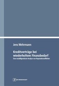 Cover: Kreditvertr&auml;ge bei wiederholtem Finanzbedarf - Monsenstein und Vannerdat