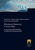 Cover: Mehrebenen-Steuerung in Universit&auml;ten - K&ouml;lner Wissenschaftsverlag