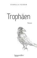 Cover: Troph&auml;en - Braum&uuml;ller Verlag