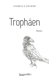 Enlarge image Cover: Trophäen - Braumüller Verlag