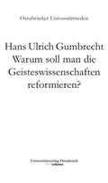 Cover: Warum soll man die Geisteswissenschaften reformieren? - V&R unipress