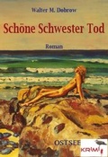 Cover: Sch&ouml;ne Schwester Tod - Windspiel BCO e.K.