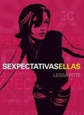 Cover: Sexpectativas Ellos/Ellas / Sexpectations: Sex Stuff Straight Up - Montena