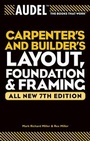Cover: Audel Carpenter's and Builder's Layout, Foundation, and Framing, All New - Audel