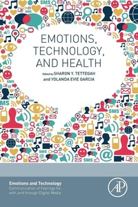 Enlarge image Cover: Emotions, Technology, and Health - Academic Press