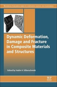 Enlarge image Cover: Dynamic Deformation, Damage and Fracture in Composite Materials and Structures - Woodhead Publishing Ltd