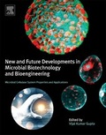 Cover: New and Future Developments in Microbial Biotechnology and Bioengineering - Elsevier