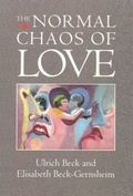 Cover: The Normal Chaos of Love - Polity Press