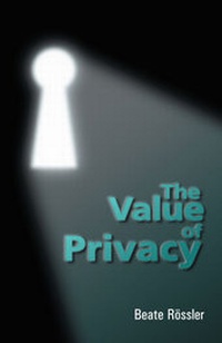 Enlarge image Cover: The Value of Privacy - Polity Press