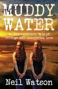 Enlarge image Cover: Muddy Water - Hornet Books Ltd