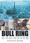 Cover: The Bull Ring Birmingham - The History Press Ltd