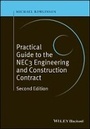 Cover: Practical Guide to the NEC3 Engineering and Construction Contract - Wiley