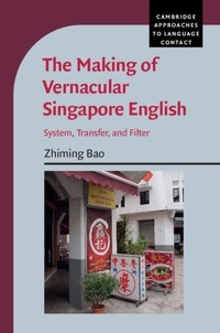 Abbildung von: The Making of Vernacular Singapore English - Cambridge University Press
