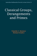 Cover: Classical Groups, Derangements and Primes - Cambridge University Press