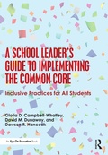 Cover: A School Leader's Guide to Implementing the Common Core - Routledge