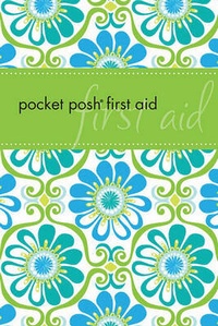 Enlarge image Cover: Pocket Posh First Aid - Andrews McMeel Publishing