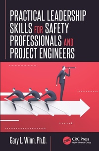 Abbildung von: Practical Leadership Skills for Safety Professionals and Project Engineers - CRC Press