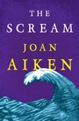 Cover: The Scream - Open Road Media Young Readers
