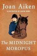 Cover: The Midnight Moropus - Open Road Media Young Readers