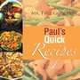 Cover: Paul's Quick Recipes - Xlibris