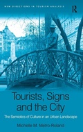 Cover: Tourists, Signs and the City - Routledge