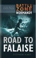 Cover: Battle Zone Normandy: Road to Falaise - The History Press Ltd