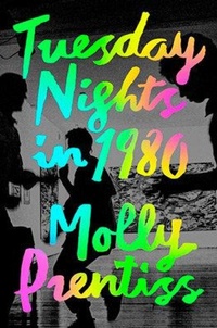 Abbildung von: Tuesday Nights in 1980 - Gallery/Scout Press