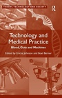 Cover: Technology and Medical Practice - Routledge