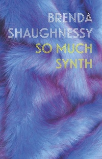 Enlarge image Cover: So Much Synth - Copper Canyon Press,U.S.
