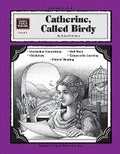 Cover: A Guide for Using Catherine, Called Birdy in the Classroom - TEACHER CREATED RESOURCES