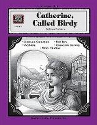 Enlarge image Cover: A Guide for Using Catherine, Called Birdy in the Classroom - TEACHER CREATED RESOURCES