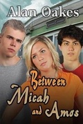 Cover: Between Micah and Amos - Whiskey Creek Press