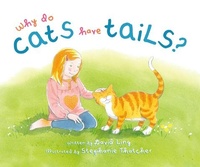 Enlarge image Cover: Why Do Cats Have Tails? - Starfish Bay Children's Books