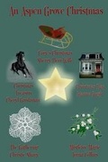 Cover: An Aspen Grove Christmas - Start Romance