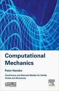Enlarge image Cover: Computational Mechanics - ISTE Press - Elsevier