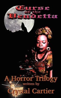 Enlarge image Cover: Curse of the Vendetta - AuthorHouse