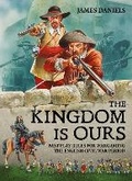 Cover: The Kingdom is Ours - Helion & Company