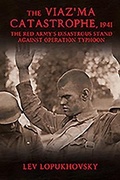 Cover: The Viaz'ma Catastrophe 1941 - Helion & Company