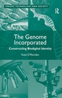 Cover: The Genome Incorporated - Routledge