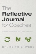 Cover: The Reflective Journal For Coaches - Active Results LLC